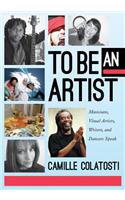 To Be an Artist