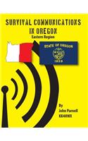 Survival Communications in Oregon