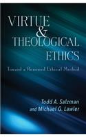 Virtue and Theological Ethics