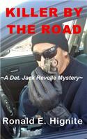 Killer by the Road: A Jack Ravelle Mystery