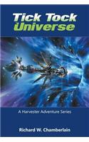 Tick Tock Universe