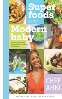 Super Foods For The Modern Baby