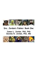 Drs. Jordan's Fables - Book One