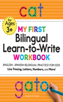 My First Bilingual Learn-to-Write Workbook: English-Spanish Bilingual Practice for Kids(My First Preschool Skills Workbooks)