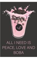 All I Need Is Peace, Love And Boba