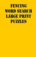 Fencing Word Search Large print puzzles