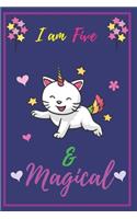 I am Five and Magical Happy And Blessed Fifth Birthday Gift For Girls and Boys