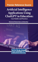 Artificial Intelligence Applications Using ChatGPT in Education