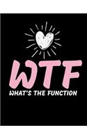 WTF Whats The Function