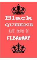 Black Queens Are Born In February: Blank Line Journal.Februaery Black Queen African American Birthday Notebook