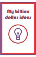 MY BILLION DOLLAR IDEAS Notebook - Red and Purple - Composition size (6"x9") with 110 blank lined pages