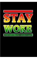 Stay Woke Rasta