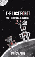 Lost Robot and the Space Station Bear