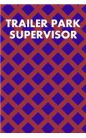 Trailer Park Supervisor