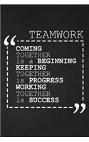 Coming Together Is A Beginning Keeping Together Is Progress Working Together Is Success: Employee Motivational Gifts