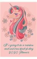 It's going to be a rainbow and unicorns kind of day 2020 Planner
