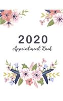 2020 Appointment Book: Beautiful Flower Cover, 2020 Planner Weekly and Monthly, 52 Weeks Daily Hourly Appointment Calendar With Times 15 Minute Increments, Jan 1, 2020 to (2 2020 Weekly Appointment Book Daily Planner January - December 2020)