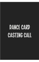 Dance Card Casting Call: Stiffer Than A Greeting Card: Use Our Novelty Journal To Document Your Sexual Adventures, Fantasies, or Kinky Bucket List - Makes a Great BDSM Lifes