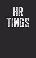 HR Tings: Blank Lined Notebook Journal - Gift for HR managers, HR department, HR colleague, office appreciation