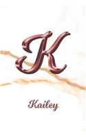 Kailey: Sketchbook - Blank Imaginative Sketch Book Paper - Letter K Rose Gold White Marble Pink Effect Cover - Teach & Practice Drawing for Experienced & As