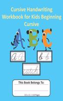 Cursive Handwriting Workbook for Kids Beginning Cursive