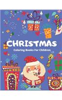Christmas Coloring Book for Children: The Ultimate Christmas Coloring Book Best gift for Kids, Fun Children's Christmas Gift or Present for Toddlers & Kids - 50 Beautiful Pages to Color 