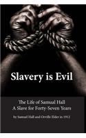 Slavery is Evil