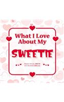 What I Love About My Sweetie