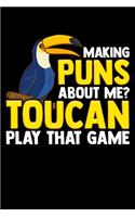 Making Puns About Me? Toucan Play That Game