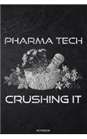 Pharma Tech Crushing It Notebook