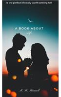 A Book About Life