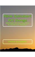 Nine Schubert Art Songs: Arranged for viola and piano by Kenneth D. Friedrich