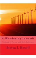 Wandering Inwards