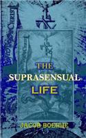 Suprasensual Life