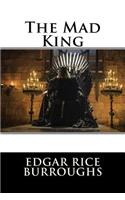 The Mad King