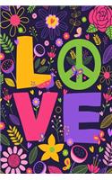 Love: Colorful Flower Power Journal