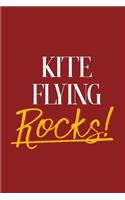 Kite Flying Rocks!