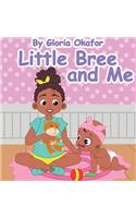 Little Bree and Me