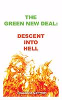 Green New Deal: Descent Into Hell