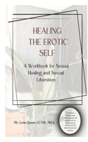 Healing The Erotic Self