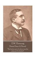 E.W. Hornung - Denis Dent A Novel