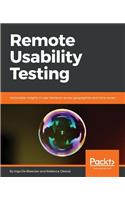 Remote Usability Testing: Actionable insights in user behavior across geographies and time zones