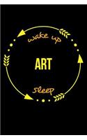 Wake Up Art Sleep Gift Notebook for a Fine Artist, Medium Ruled Journal