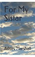 For My Sistar