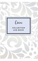 Coin Collection Log Book: 50 Templated Sections for Indexing Your Collectables