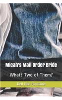Micah's Mail Order Bride