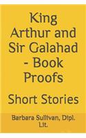 King Arthur and Sir Galahad - Book Proofs