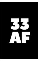 33 AF: A Wide Ruled Notebook, Journal
