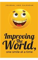 Improving the World, One Smile at a Time