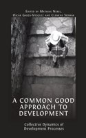 Common Good Approach to Development